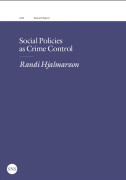 Social policies as crime control