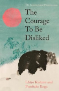 The Courage to Be Disliked (Bok / Inbunden)