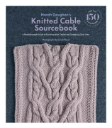 Norah Gaughan's Knitted Cable Sourcebook
