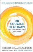 The Courage to be Happy (häftad, eng)