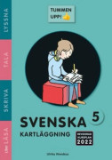 Tummen upp! Svenska kartläggning åk 5