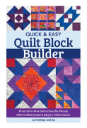 Quick & Easy Quilt Block Builder