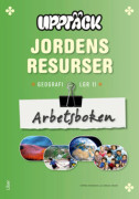 Upptäck Jordens resurser - Människor och miljö Arbetsbok