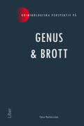 Kriminologiska perspektiv på genus & brott
