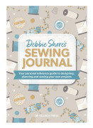 Debbie Shore's Sewing Journal (inbunden, eng)