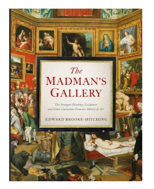 Madman's Gallery