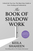 The Book Of Shadow Work