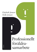 Professionellt Föräldrasamarbete (Bok / Häftad)