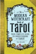 The Modern Witchcraft Book of Tarot