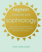 Empower Your Life With Sophrology (Bok / Häftad)