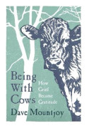 Being With Cows (inbunden, eng)