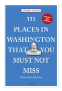 111 Places in Washington, Dc That You Must Not Miss (Bok / Häftad)