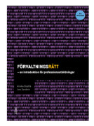 Förvaltningsrätt : en introduktion för professionsutbildningar