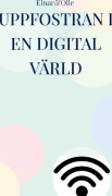 Uppfostran i en digital v?rld