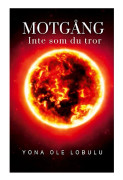 Motgång : Inte som du tror