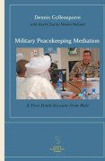 Military Peacekeeping Mediation- A First-Hand Account From Mali (Bok / Häftad)