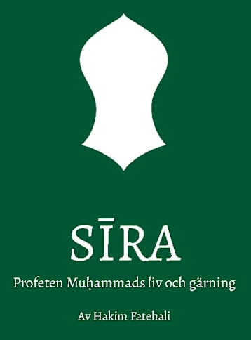 Sira : profeten Muhammads liv och gärning. Volym 1, Mecka