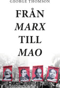 Från Marx till Mao: En studie i revolutionär dialektik (häftad)