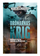 Drönarnas Krig - Vad Ukraina Lär Oss Om Framtidens Militära Hotbilder (Bok / Inbunden)