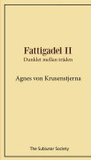 Fattigadel 2. Dunklet mellan träden (häftad)