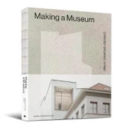 Making a Museum (Bok / Inbunden)