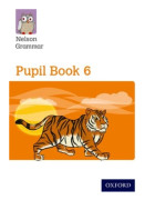 New Nelson Grammar Pupil Book 6 Year 6/P7