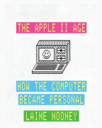 The Apple II Age (inbunden, eng)