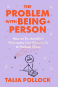 The Problem with Being a Person (inbunden, eng)