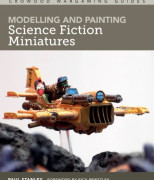 Modelling and Painting Science Fiction Miniatures