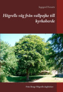 Högrells väg från vallpojke till kyrkoherde : Högrells väg från vallpojke t