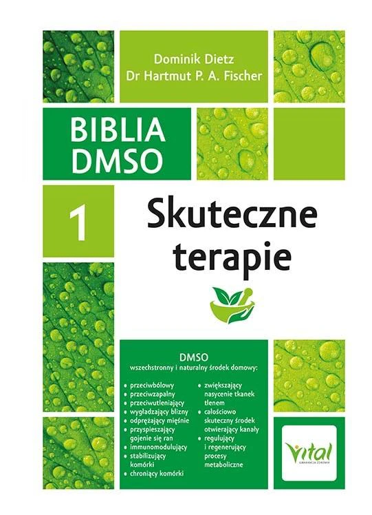 DMSO-bibeln Vol.1 Effektiva terapier
