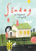 Söndag : gudstjänst i en ny tid